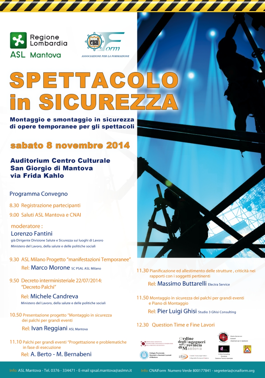 Spettacolo in Sicurezza: montaggio e smontaggio in sicurezza di opere temporanee per gli spettacoli.